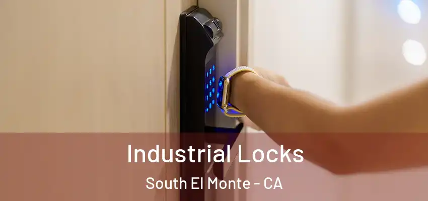  Industrial Locks South El Monte - CA